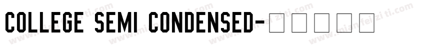 College Semi condensed字体转换